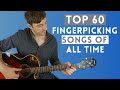 Top 60 fingerpicking songs of all time beginner  advanced