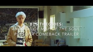 BTS Theories: Analysis of 'Map of the Soul: Persona' Comeback Trailer