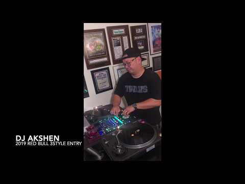 DJ AKSHEN REDBULL 3STYLE 2019 SUBMISSION