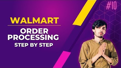 Walmart Order Processing Step By Step | Amazon Dropshipping