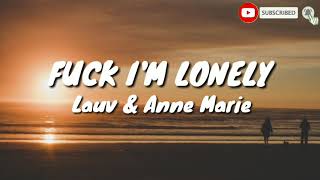 Lauv_F*ck I'm Lonely_(Lyric Video)_Anne Marie