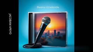 Bwana Nakuinua JACOBAM APEYO