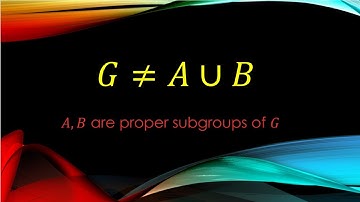 Group as Union of Its Proper Subgroups