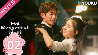 [INDO SUB] Hal Menyentuh Hati (I Hear You)  EP02 | Zhao Lusi, Wang Yilun | YOUKU Indonesia