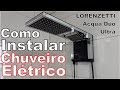 COMO INSTALAR Chuveiro Elétrico Lorenzetti Acqua Duo Ultra