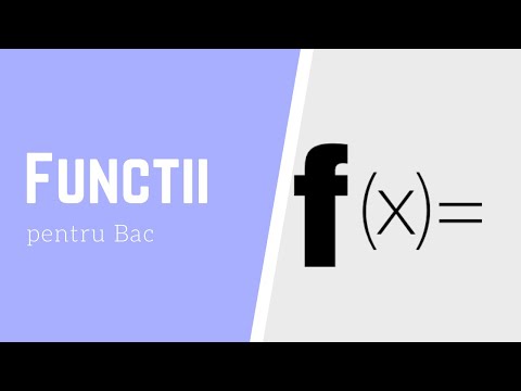 Funcții pentru bac - teorie și exerciții rezolvate