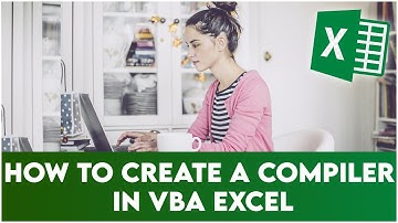 How To Create A Compiler In VBA Excel
