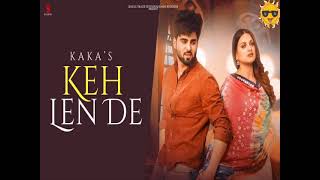 Keh len de mp3 song