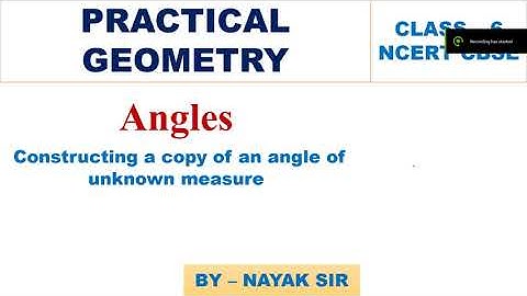 CLASS 6 PRACTICAL GEOMETRY CONSTRUCTING OF A COPY OF AN ANGLE