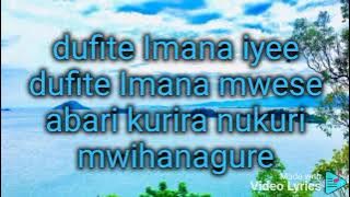 Dufite Imana by MABOSI (Lyrics Video)