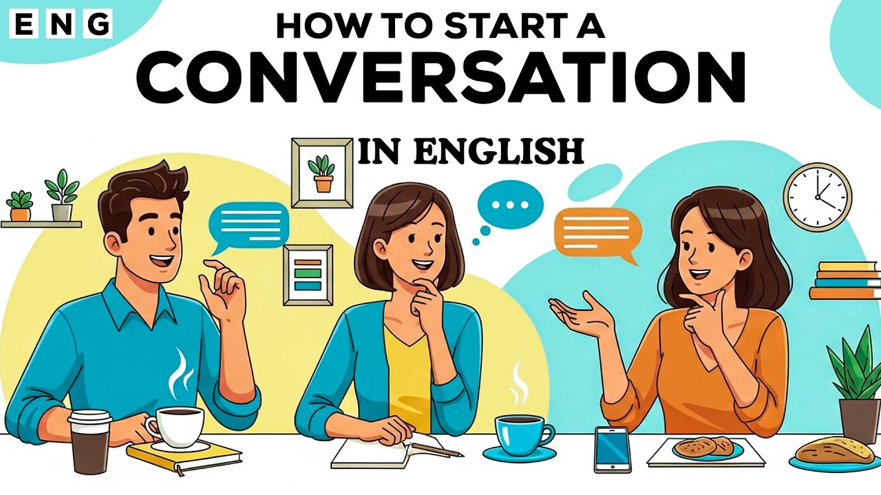 How to Start a Conversation in English Naturally | Daily English ...