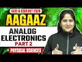 GATE & CSIR NET 2026 | Analog Electronics - 2 | CSIR NET Physical Sciences | PW