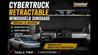 Best Cybertruck Sunshade Yet? Hansshow Retractable Windshield Review