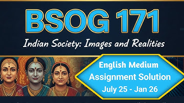 BSOG 171 Assignment 2025-26 | Complete Solution in English | IGNOU Solved Answers