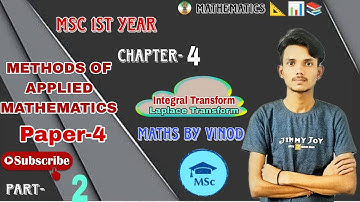 Integral Transform(laplace transform)M.sc. 2023-24 Paper-4 (1year)METHODS OF APPLIED MATHEMATICS EX.