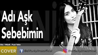 Elif Türkyılmaz - Adı Aşk Sebebimin Resimi