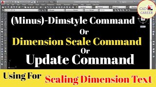 How To Set Scale Of Dimension | -Dimstyle command | Dimscale Command | Update Command in AutoCAD