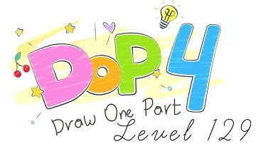 DOP 4: Draw One Part Level 129