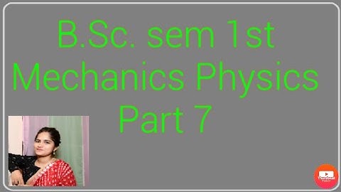 B.Sc. sem 1st Mechanics Physics: Conservation theorem of total angular momentum of system of particl