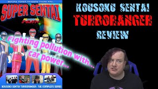 Kousoku Sentai Turboranger (1989) Review - Fighting Pollution with Car Power... Wait...