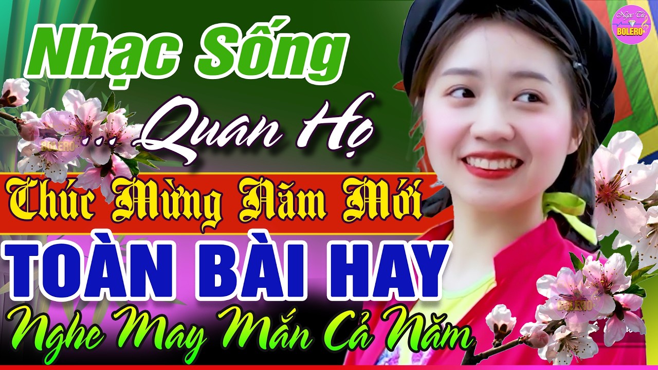 LK Quan Họ Tết 2026 Toàn Bài Hay ➤ Dân Ca Quan Họ Mồng Một Tết Nghe May Mắn Cả Năm - Kim Cúc Quan Họ