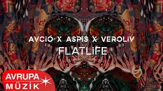 Avcio & Aspis & Veroliv - Flatlife (Official Audio)
