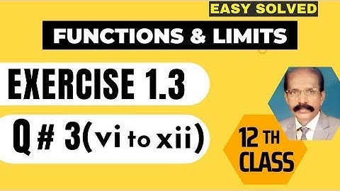 ✅ 2nd Year Math Ch#1 | FUNCTIONS & LIMITS | Exe 1.3 | Question 3( vi to xii ) | ✅ Easiest Solution