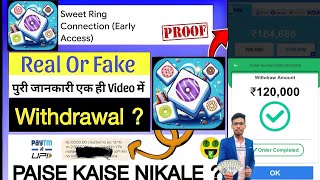 Sweet ring connection se paise kaise nikale | Sweet ring connection | money withdrawal |real or fake screenshot 2