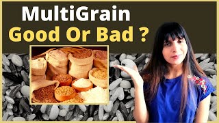 Multigrain Good or Bad for Health | Right Recipe to Prepare Multigrain Mix | Benefits & Side Effects