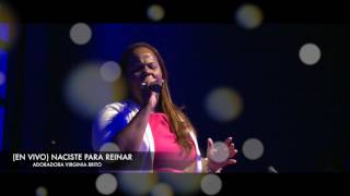 Naciste Para Reinar (Album Naciste Para Reinar) | Pastora Virginia Brito chords