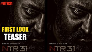 Ntr 31 First Look Motion Poster,Ntr First Look Teaser,Ntr 30 Teaser,Ntr 31St Movie Update,Ntr 31 Pre