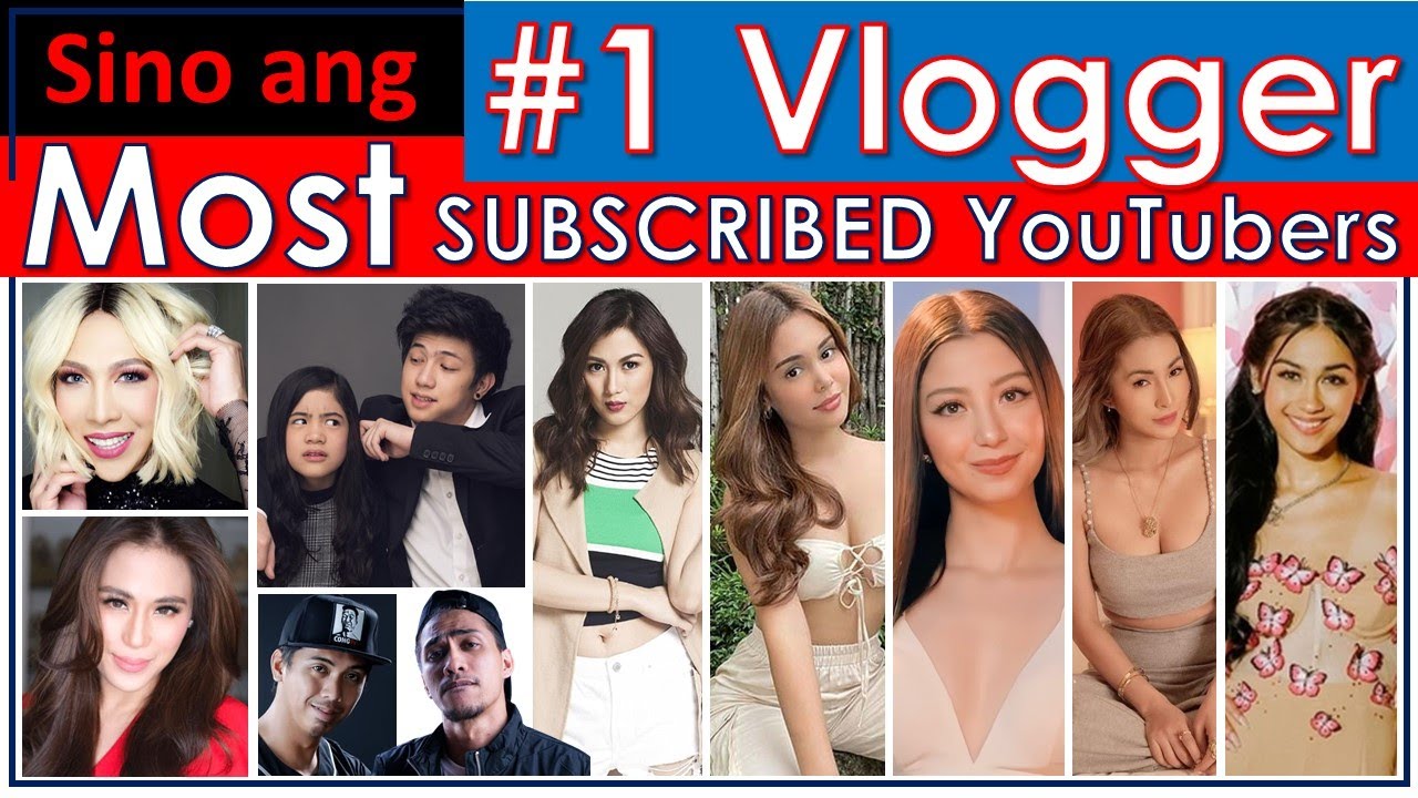 Most Popular Filipino Youtubers In The Philippines 2022 Most Subscribed