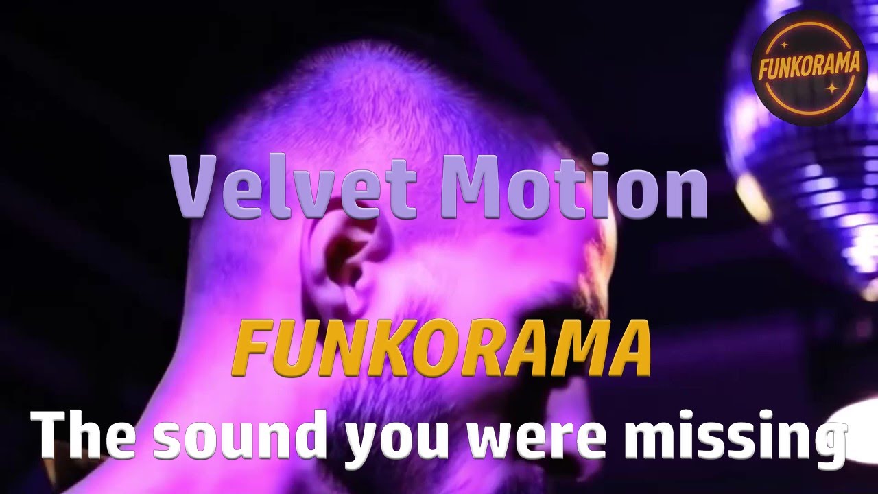 𝙁𝙐𝙉𝙆𝙊𝙍𝘼𝙈𝘼 – Velvet Motion 🎶✨ 