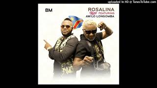 Bm Ft Awilo Longomba  Rosalina Remix