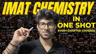 IMAT 2026 Chemistry in One Shot | Every Chapter Covered + Question Practice Included