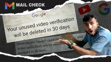 Your unused video verification will be deleted in 30 days, check mail,#youtube #google #gmail