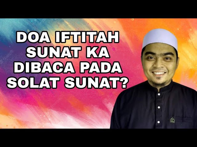 SOLAT SUNAT KENA BACA IFTITAH KAH? class=