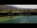 Savoie  a green story 4k vido light of tomorrow