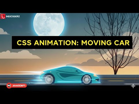 How To Create a Moving Car Animation with HTML & CSS | Step-by-Step Tutorial