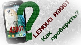 #1 Lenovo A390T Как проверить #1 Lenovo A390T Как проверить