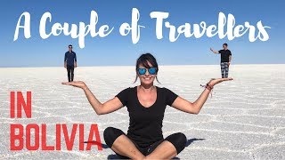 Backpacking Bolivia - A Couple of Travellers Episode 4