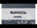 Miniature de la vidéo de la chanson Wuppertal (Off Vocal)