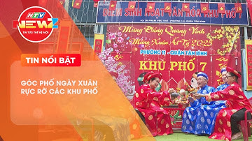 GÓC PHỐ NGÀY XUÂN RỰC RỠ CÁC KHU PHỐ