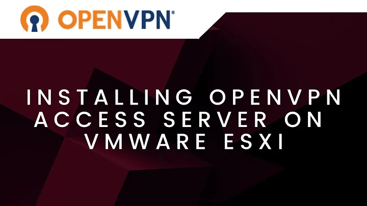 Installing OpenVPN Access Server on VMWare ESXi