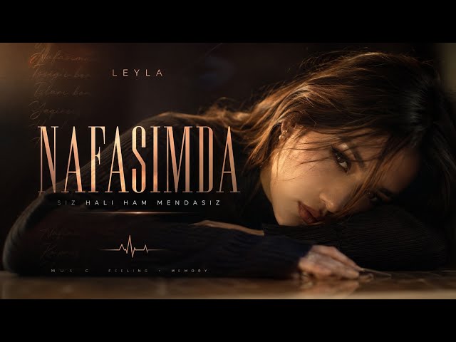 LEYLA [ai] - NAFASIMDA 2026 yangi hit music