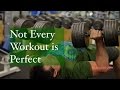 Not Every Workout is Perfect, Natural Bodybuilding Workout Vlog