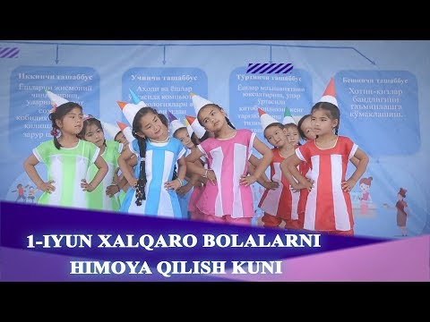 1-iyun Xalqaro bolalarni himoya qilish kuni