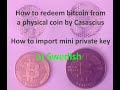 How to redeem bitcoin from a physical coin by Casascius - Swedish
