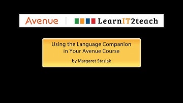 Using the Language Companion in Your Avenue Course