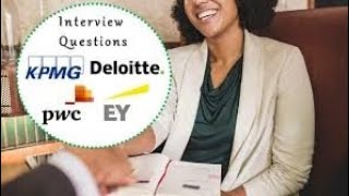 QUESTIONS ASKED IN INTERVIEW AT BIG4 ( EY , DELOITTE  , KPMG , PWC )STAT AUDIT , INTERNAL AUDIT Guide